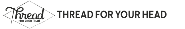 Thread For Your Head